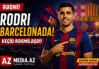 RODRİ “BARSELONA”DA! “