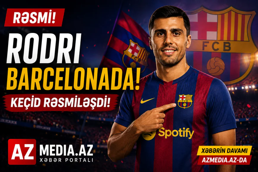 RODRİ “BARSELONA”DA! “ —