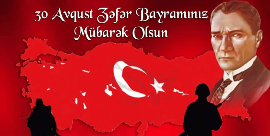 Türkiyə bu gün Böyük Zəfərinin 104-cü ildönümünü qeyd edir