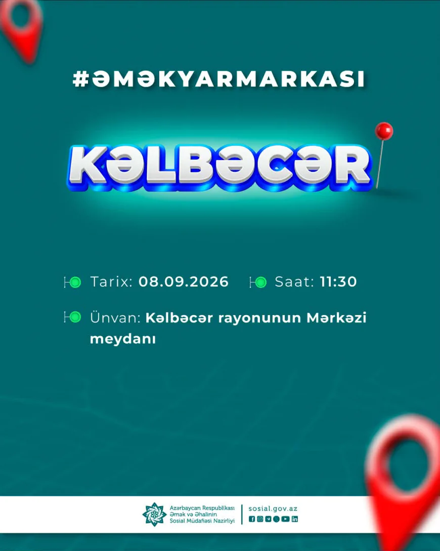 Kəlbəcərdə işaxtaranlar üçün 90-dan çox vakansiya təqdim ediləcək-