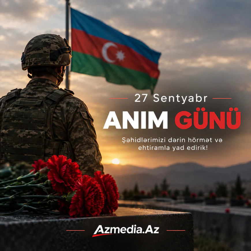 27 Sentyabr – Anım Günüdür: 44 günlük Vətən müharibəsindən sülh sənədinə gedən yol