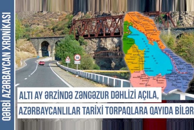 Qərbi Azərbaycan Xronikası: “Tarixi torpaqlara qayıdış sülh sazişinə daxil ediləcək” -  VİDEO